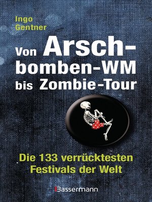 cover image of Von Arschbomben-WM bis Zombie-Tour